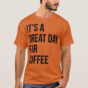 Camiseta Itx27s por dia de Excelente para café 3