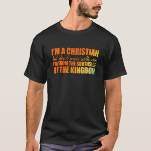 Camiseta Iu2019m Do Lado Sul Do Cristo Do Reino