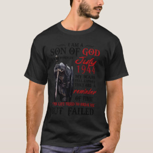 Camiseta Iu2019m Filho De Deus Eu Estava Nascer Em Julho De