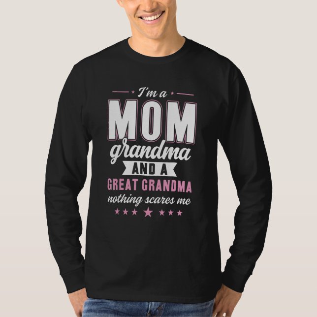 Camiseta Iu2019m Mãe Avó E Excelente Nada Me Assusta (Frente)