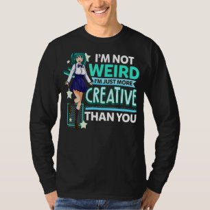 Camiseta Iu2019m Não É Estranho Iu2019m Apenas Mais Criativ