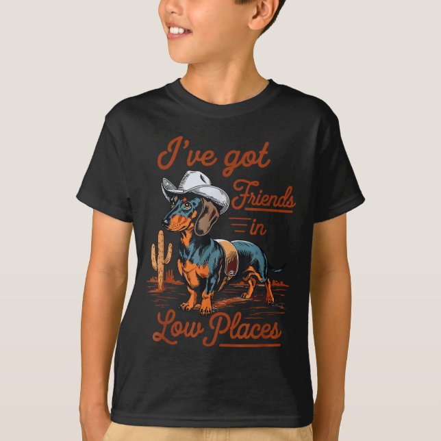 Camiseta I've Got Friends In Low Places Funny Dachshund Wie (Frente)