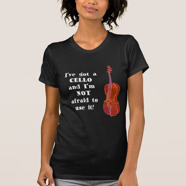 Camiseta I've obteve um violoncelo (Frente)
