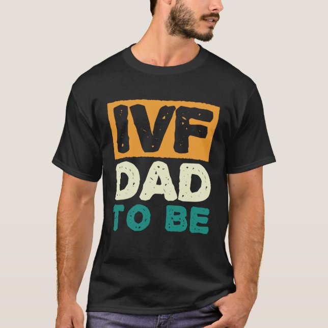 Camiseta IVF Dad To Be Husband IVF  1 (Frente)