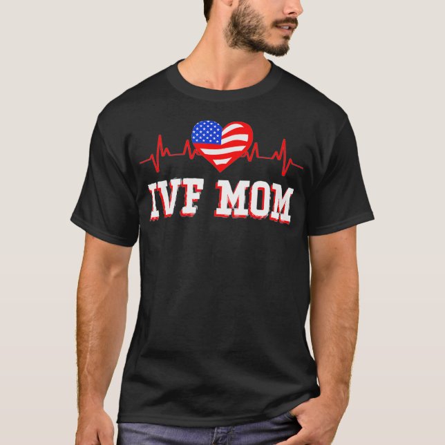 Camiseta IVF Gift Warrior Beat Flag Mãe Day Infert (Frente)