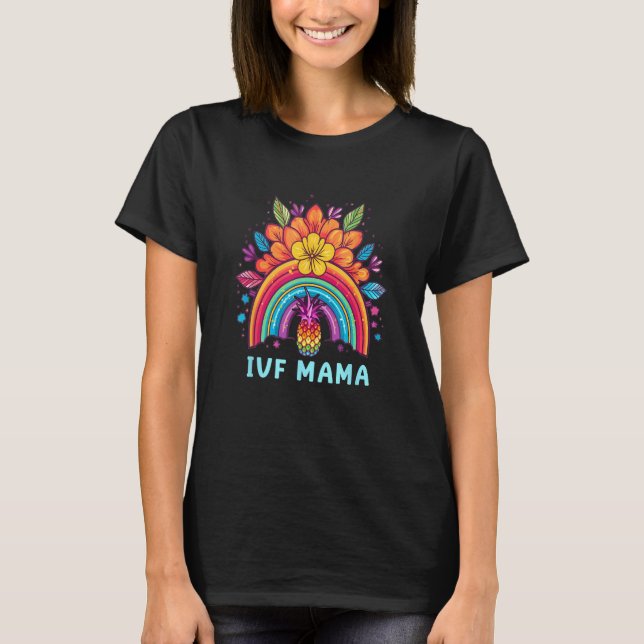 Camiseta IVF Mama Pineapple Rainbow IVF Mom Fertility Surro (Frente)