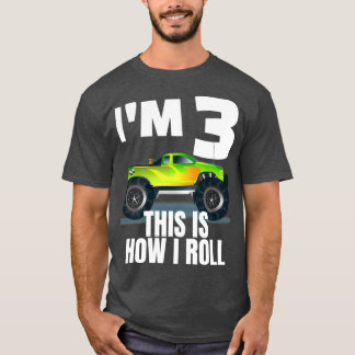 Camiseta Ix27m 3 This is How I roll Monster Truck Gift Mons