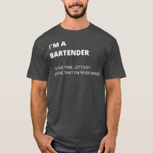 Camiseta Ix27m A Bartender Bartender Memes Quality Design