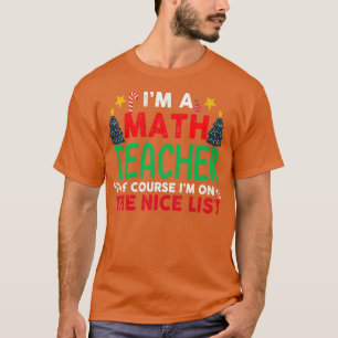 Camiseta Ix27m a math teacher of course Ix27m on the nice l