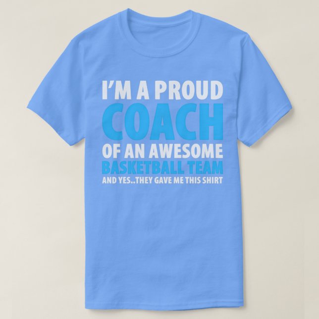 Camiseta Ix27m A Proud Coach Of An Awesome Basketball Team (Frente do Design)
