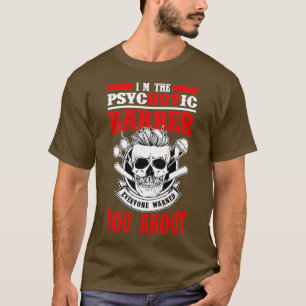 Camiseta Ix27m O Cabeça De Cabeça Engraçado De Barber Psicó