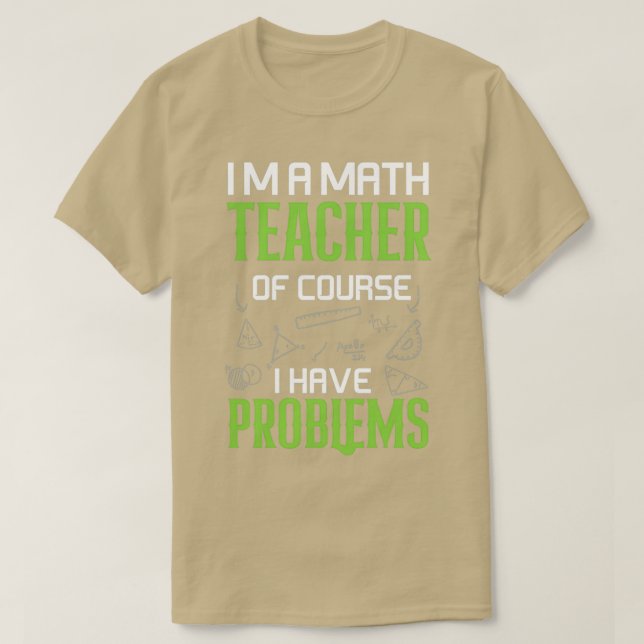 Camiseta ix27m, professor de matemática, é claro que eu ten (Frente do Design)