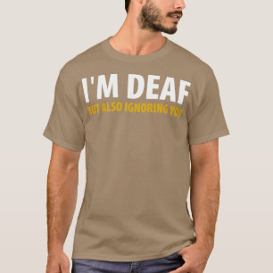 Camiseta Ix27m Surdo Mas Também Ignorando Você 2