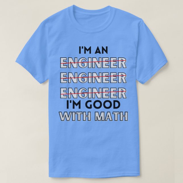 Camiseta Ix27m Um Engenheiro Ix27m Bom Em Matemática 4 (Frente do Design)