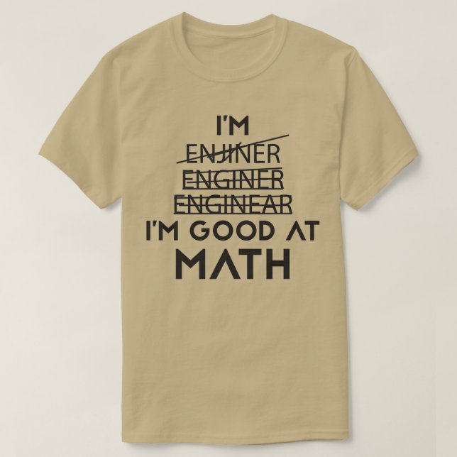 Camiseta Ix27m Um Engenheiro Ix27m Bom Em Matemática Almoça (Frente do Design)