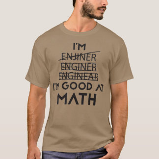 Camiseta Ix27m Um Engenheiro Ix27m Bom Em Matemática Almoça