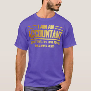 Camiseta Ix27m um Ix27m Contabilista Sempre Engraçado Prese