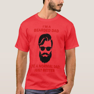 Camiseta Ix27m um pai barbudo como um pai normal, mas melho