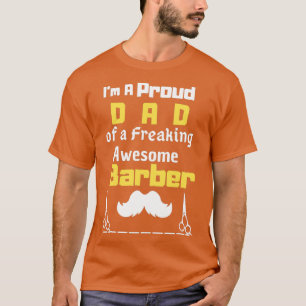 Camiseta ix27m um pai orgulhoso de uma incrível barberfunna