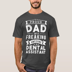 Camiseta Ix27m Um Pai Orgulhoso Do Assistente Dental Engraç