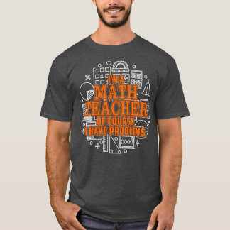 Camiseta Ix27m Um Professor De Matemática Claro Que Tenho P