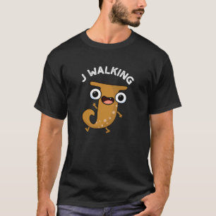 Camiseta J Andando Engraçado Alfabeto Pun Dark BG