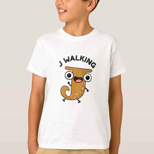 Camiseta J Walking Funny Alphabet Pun (Frente)