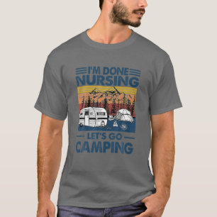 Camiseta Já acabei de amamentar o Vamos, acampar para a enf