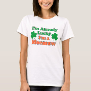 Camiseta Já afortunado eu sou Meemaw