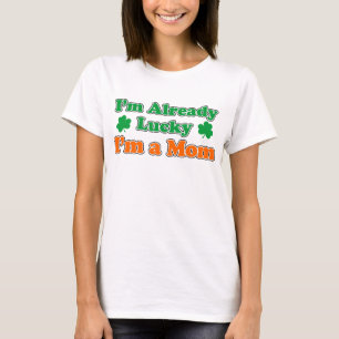 Camiseta Já afortunado eu sou uma mamã