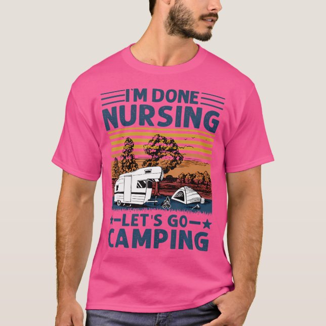 Camiseta Já Cheguei A Enfermar Vamos Acampando Enfermeira E (Frente)