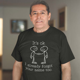 Camiseta Já Esqueci Seu Nome Também