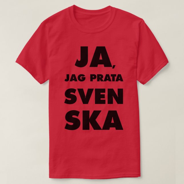 Camiseta Ja Jag Prata Svenska Yes i speak Swedish (Frente do Design)