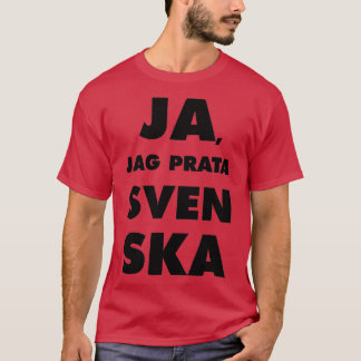 Camiseta Ja Jag Prata Svenska Yes i speak Swedish