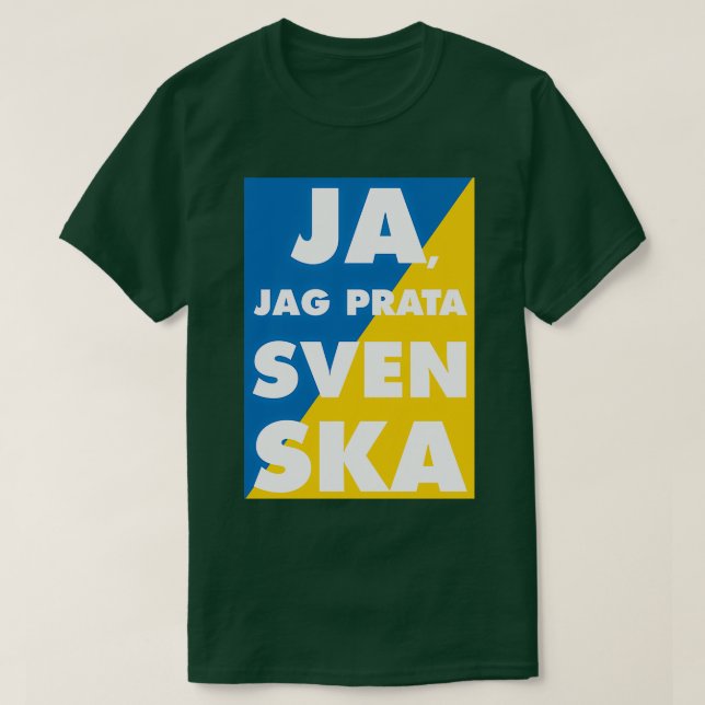 Camiseta Ja Jag Prata Svenska Yes i speak swedish with swed (Frente do Design)