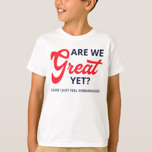 Camiseta Já somos ótimos? Porque eu estou me sentindo apena