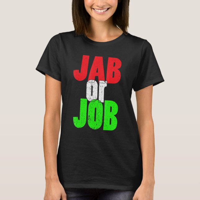 Camiseta Jab Or Job Pro Vaccine Pro Vaxx Vaccine Flag Chris (Frente)