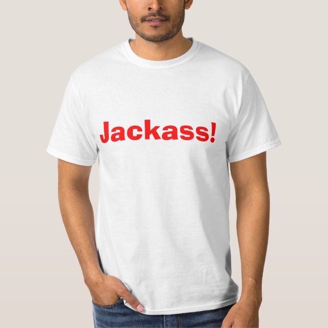 Camiseta Jackass! (Frente)