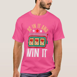 Camiseta Jackpot 77 BET NELE E GANHA IT Engraçado Slot Casi