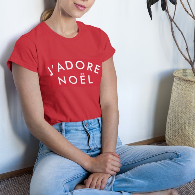 Camiseta J'adore Noel | Na moda de Natal com Amor Moderno (“J’adore Noël” Christmas T-shirt by Guava, featuring modern minimalist French-inspired typography)