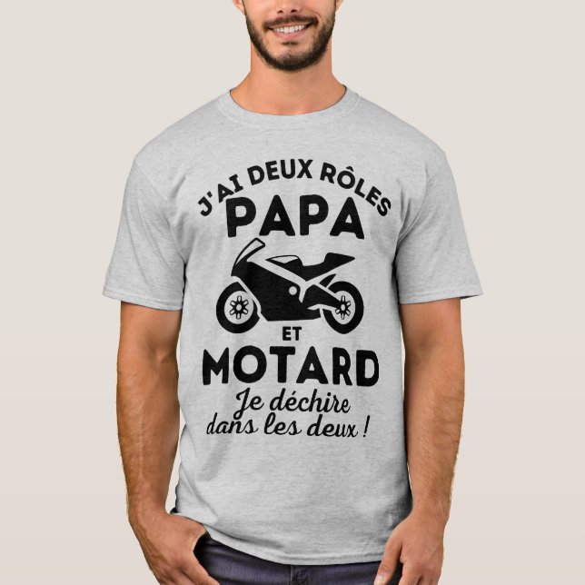 Camiseta J'ai deux rôles Papa et Motard (Frente)