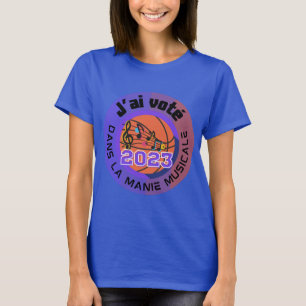 Camiseta J'ai voté 2023 t-shirt oficial de Manie Musicale