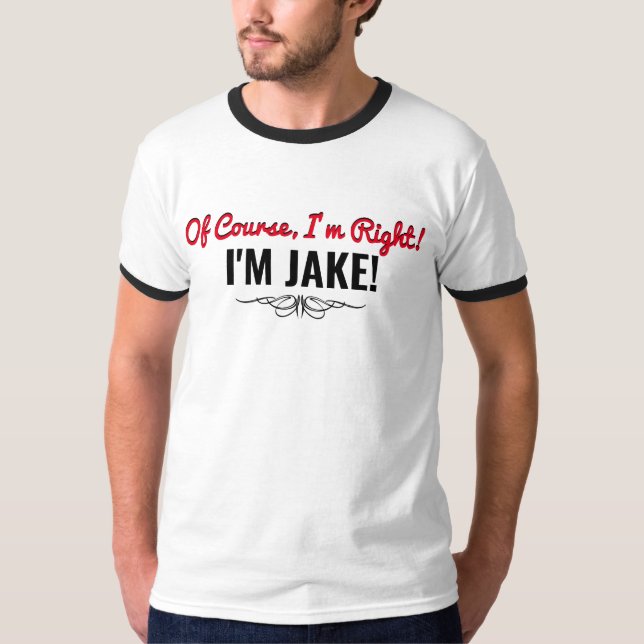 Camiseta Jake está sempre certo na T-Shirt (Frente)