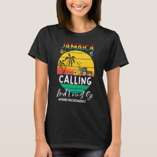 Camiseta Jamaica Está Ligando E Eu Tenho Que Ir Férias Fami