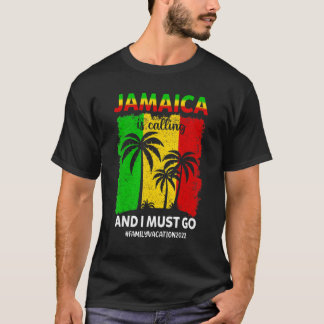 Camiseta Jamaica Está Ligando E Eu Tenho Que Ir Para A Jama