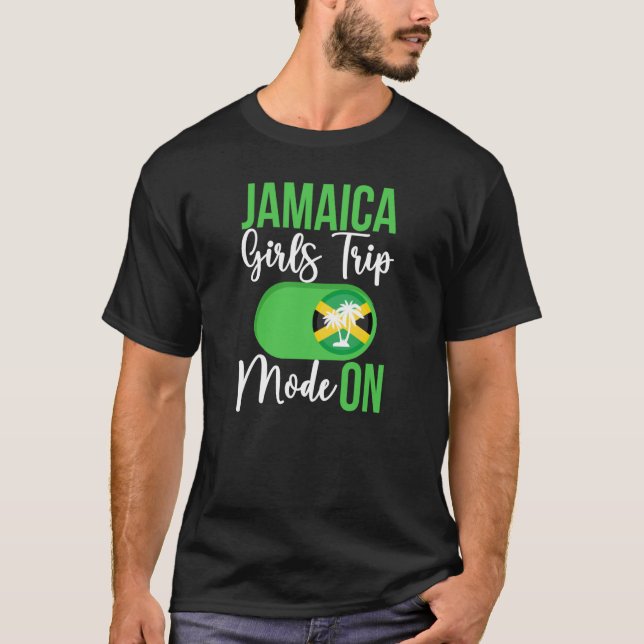 Camiseta Jamaica Girls Trip Mode ON Vacation Jamaica Viagem (Frente)