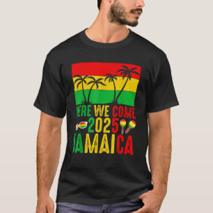 Camiseta Jamaica Here We come 2025 Countdown Birthday Trip