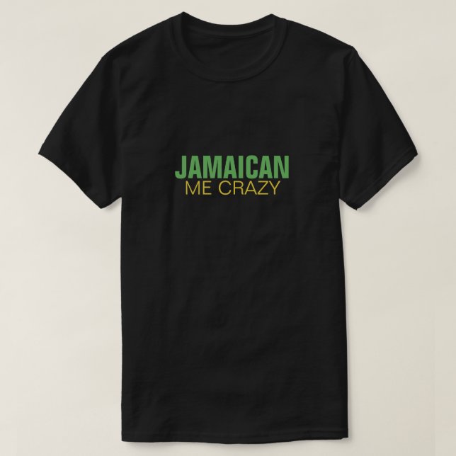 Camiseta Jamaicano mim louco (Frente do Design)