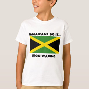 Camiseta Jamaicanos Fazem Isso... Ao Acordar