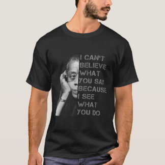 Camiseta James Baldwin Eu não acredito no que você diz pret